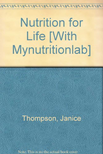Nutrition for Life with MyNutritionLab with MyDietAnalysis Student Access Kit (2nd Edition)