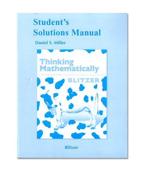 Student's Solutions Manual for Thinking Mathematically, 5th Edition