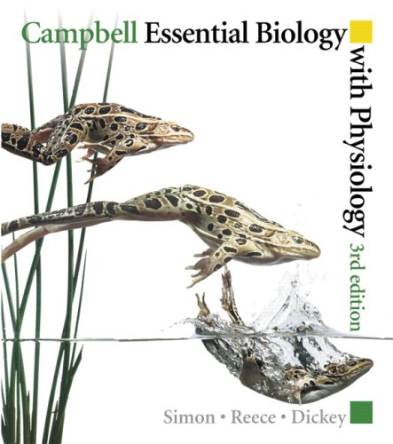 Campbell Essential Biology with Physiology, Books a la Carte Edition (3rd Edition)