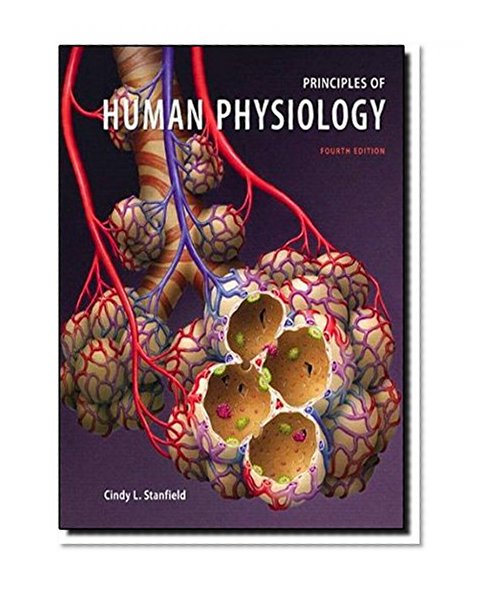 Principles of Human Physiology with Interactive Physiology 10-System Suite (4th Edition)