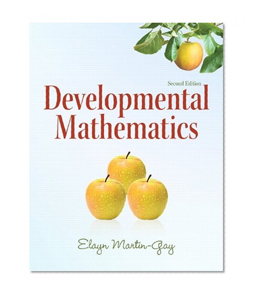 Developmental Mathematics (2nd Edition) (The Martin-Gay Paperback Series)