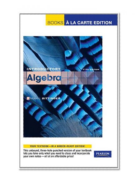 Introductory Algebra, Books a la Carte Edition (11th Edition)
