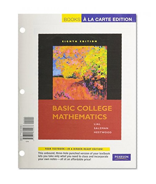 Basic College Math, Books a la Carte Plus MyMathLab/MyStatLab Student Access Kit (8th Edition)