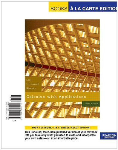 Calculus with Applications, Books a la Carte Edition (9th Edition)