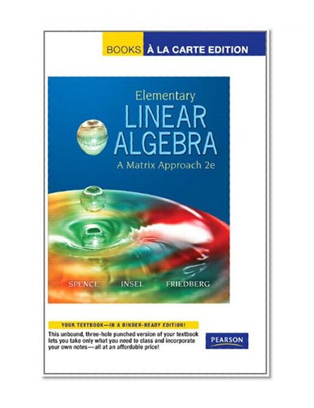 Elementary Linear Algebra: A Matrix Approach, Books a la Carte Edition (2nd Edition)