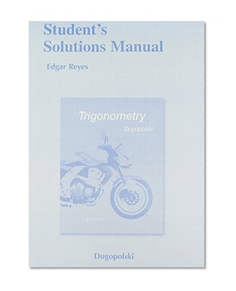 Student Solutions Manual for Trigonometry