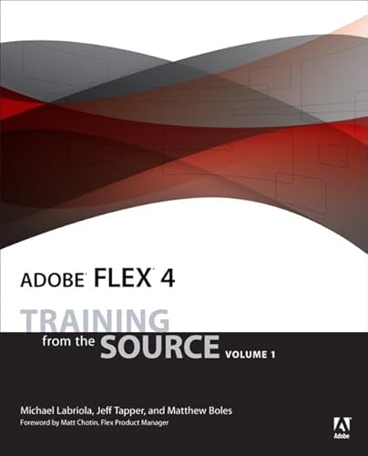 Adobe Flex 4: Training from the Source