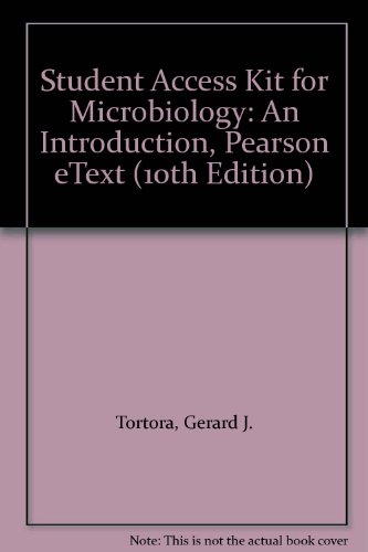 Student Access Kit for Microbiology: An Introduction, Pearson eText (10th Edition)