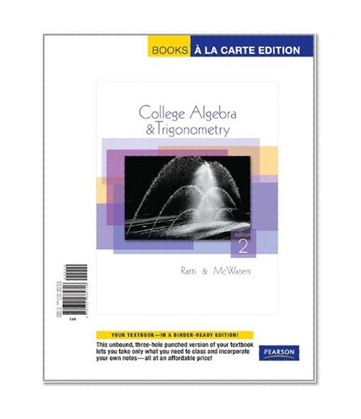 College Algebra and Trigonometry, Books a la Carte Edition (2nd Edition)