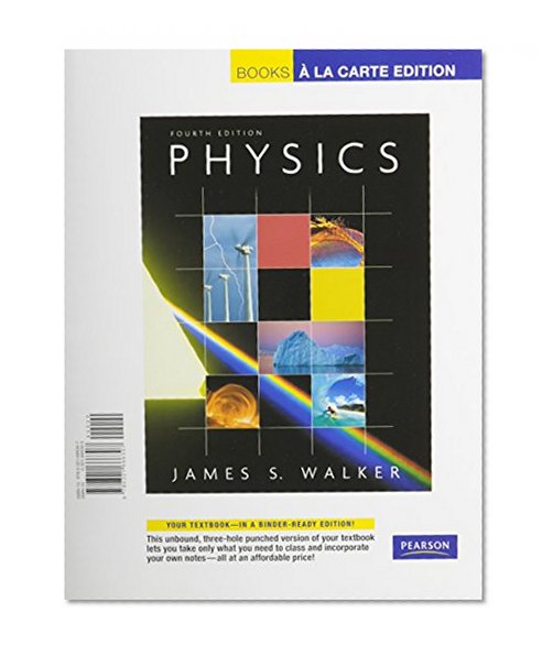 Physics, Books a la Carte Edition (4th Edition)