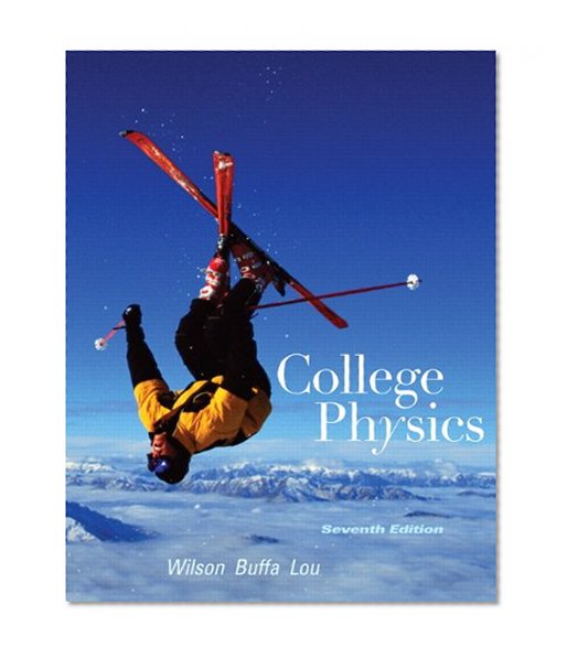 College Physics, Books a la Carte Edition (7th Edition)