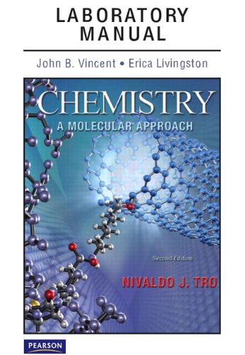 Laboratory Manual for Chemistry: A Molecular Approach (2nd Edition)