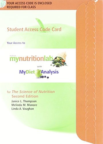 MyNutritionLab with MyDietAnalysis Student Access Code Card for The Science of Nutrition (ValuePack ME Component) (2nd Edition)