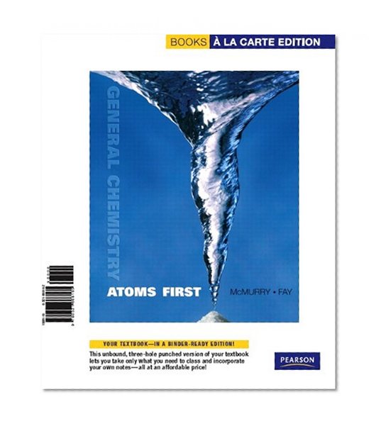General Chemistry: Atoms First, Books a la Carte Edition