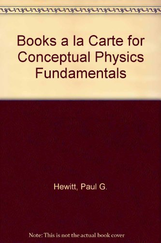 Books a la Carte for Conceptual Physics Fundamentals