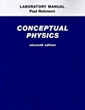 Laboratory Manual for Conceptual Physics - eleventh edition