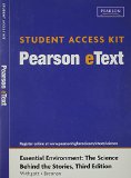 Student Access Kit for Essential Environment: The Science Behind the Stories, Pearson eText (3rd Edition)