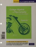 College Algebra and Trigonometry: A Unit Circle Approach, A La Carte Plus MyMathLab -- Access Card Package (5th Edition)