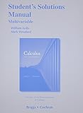 Student Solutions Manual, Multivariable for Calculus and Calculus: Early Transcendentals
