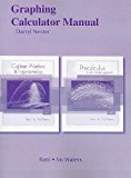 Graphing Calculator Manual for College Algebra and Trigonometry/Precalculus: A Right Triangle Approach