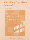 Graphing Calculator Manual for A Graphical Approach to Algebra and Trigonometry