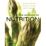 The Science of Nutrition Instructor's Edition