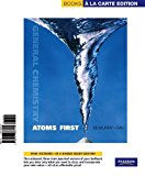 General Chemistry: Atoms First, Books a la Carte Edition
