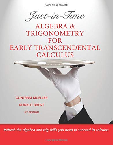 Just-in-Time Algebra and Trigonometry for Early Transcendentals Calculus