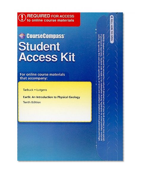 CourseCompass Student Access Kit for Earth: An Introduction to Physical Geology (10th Edition)