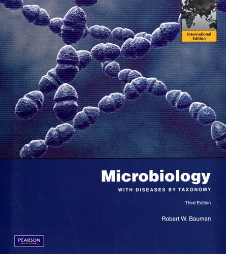 Microbiology with Diseases by Taxonomy -Study Guide (3rd, 11) by Bauman, Robert W - Miller-Kittrell, Mindy - Machunis-Masuoka, [Paperback (2010)]
