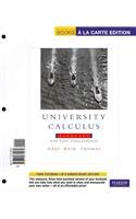 University Calculus: Elements Plus Early Transcendentals, Books a la Carte Plus  MyMathLab/MyStatLab Student Access Kit