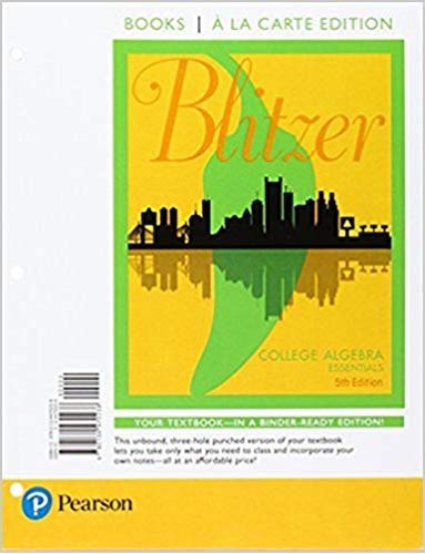 College Algebra Essentials: Books a La Carte Edition