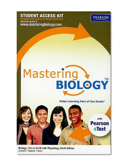 MasteringBiology with Pearson eText Student Access Code Card for Biology: Life of Earth with Physiology (9th Edition)