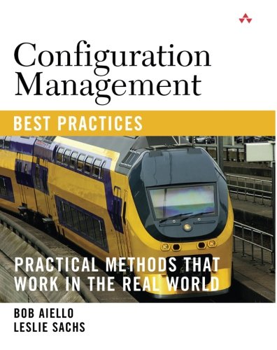 Book Cover Configuration Management Best Practices: Practical Methods that Work in the Real World