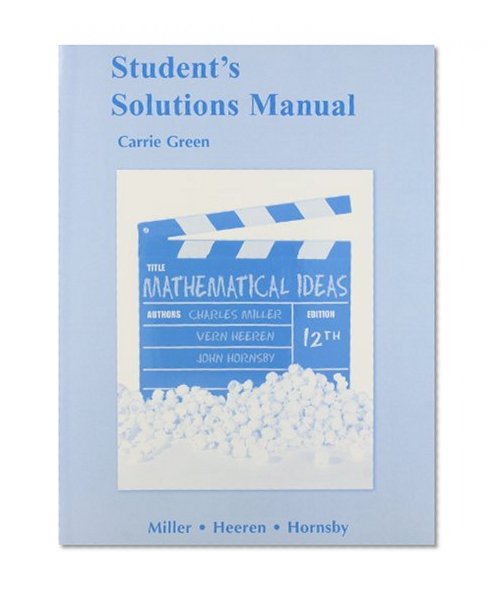 Student Solutions Manual for Mathematical Ideas