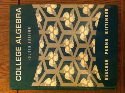 College Algebra (4th Edition)