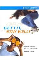 Get Fit, Stay Well Brief Edition with Behavior Change Logbook with MyFitnessLab Student Access Kit