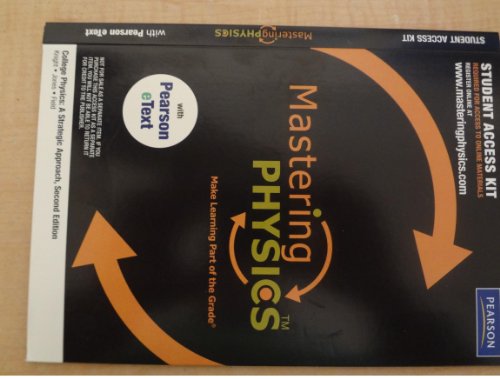 College Physics MasteringPhysics Access Kit: A Strategic Approach