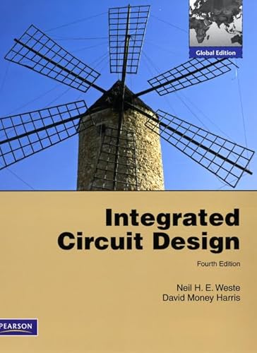 Integrated Circuit Design: International Version: A Circuits and Systems Perspective