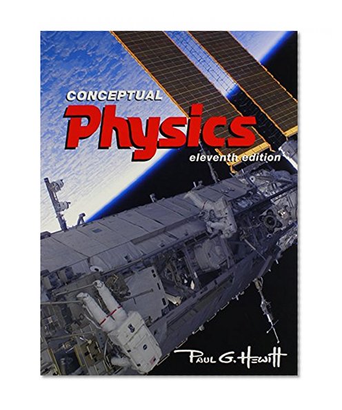 Conceptual Physics with Laboratory Manual: Activities, Experiments, Demonstrations & Tech Labs for Conceptual Physics (11th Edition)