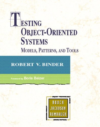 Testing Object-Oriented Systems: Models, Patterns, and Tools (ARP/AOD) 2 Vol. Set