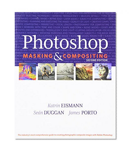 Photoshop Masking & Compositing (2nd Edition) (Voices That Matter)