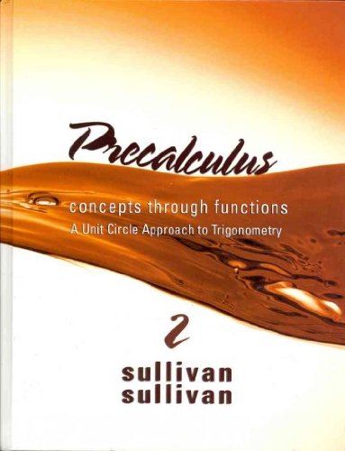 Precalculus: Concepts Through Functions, A Unit Circle Approach to Trigonometry with MML/MSL Student Access Code Card (2nd Edition)