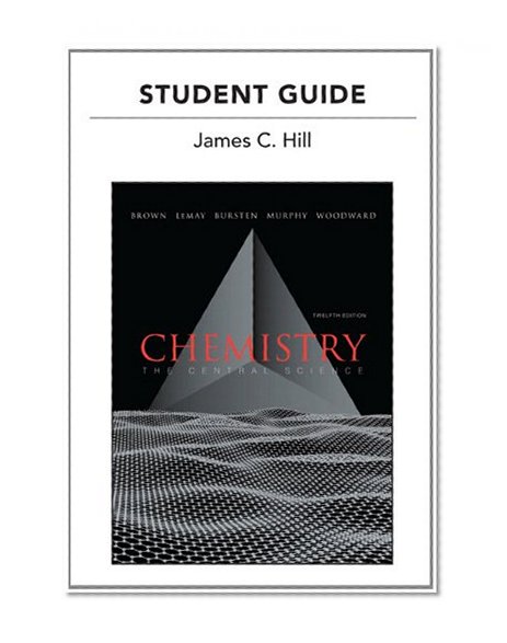 Student's Guide for Chemistry: The Central Science