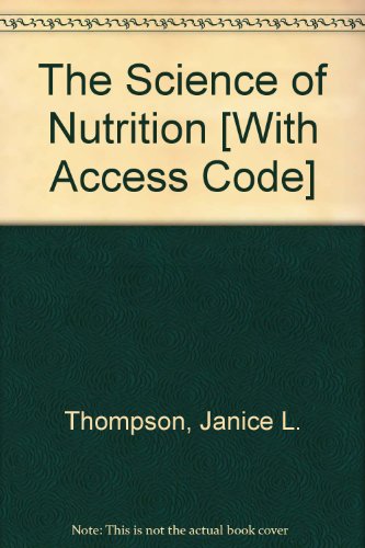 Science of Nutrition, The with MyDietAnalysis 4.0 Student Access Code Card (2nd Edition)