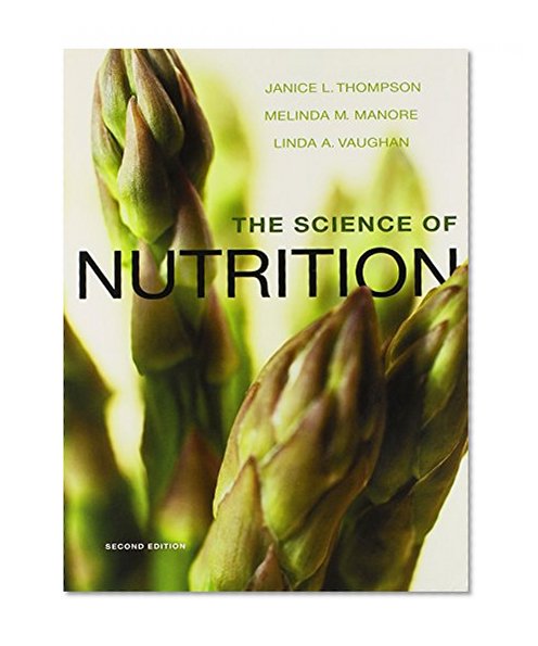 Science of Nutrition, The with MyNutritionLab with MyDietAnalysis Student Access Code Card (2nd Edition)