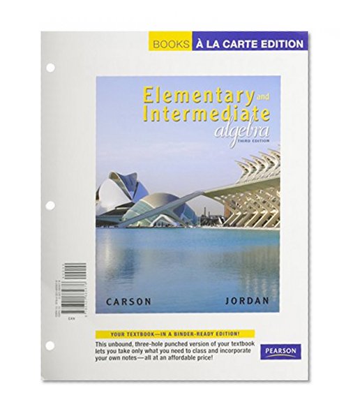 Elementary and Intermediate Algebra, A La Carte with MML/MSL Student Access Kit (adhoc for valuepacks) (3rd Edition)