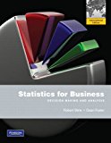 Statistics for Business: Decision Making and Analysis