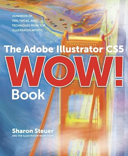 The Adobe Illustrator CS5 Wow! Book