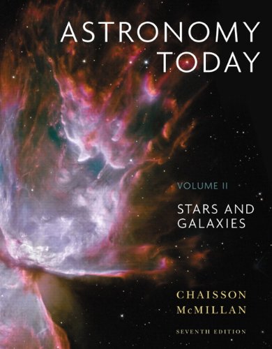 Astronomy Today Volume 2: Stars and Galaxies with MasteringAstronomy (7th Edition)